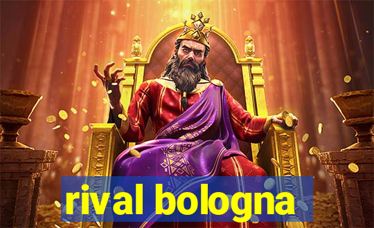 rival bologna